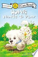 libro Howie Wants To Play